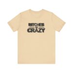 bitches-be-crazy-cream