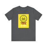 toxic-but-funny-gray