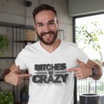 bitches-be-crazy-mockup